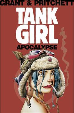 Tank Girl: Apocalypse Remastered Edn  9781845767655 Front Cover