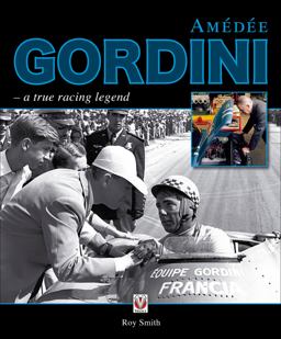 Amedee Gordini A True Racing Legend  9781845843175 Front Cover