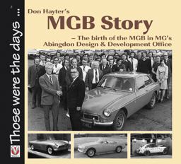 Don Hayter's MGB Story - the Birth of the MGB in MG's Abingdon Design and Development Office  9781845844608 Front Cover