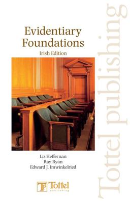 Evidentiary Foundations Evidentiary Foundations