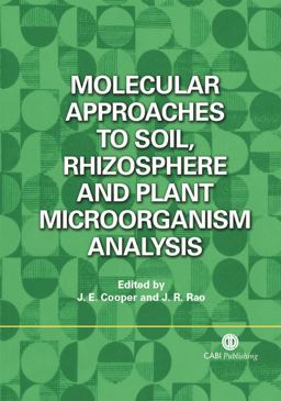 Molecular Approaches to Soil, Rhizosphere and Plant Microorganism Analysis  9781845930622 Front Cover