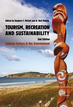 Tourism, Recreation and Sustainability Linking Culture and the Environment 2nd 9781845934705 Front Cover