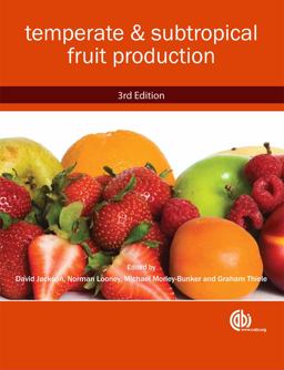 Temperate and Subtropical Fruit Production 3rd 9781845935016 Front Cover