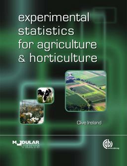 Experimental Statistics for Agriculture and Horticulture  9781845935375 Front Cover