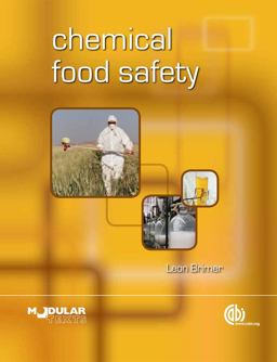 Chemical Food Safety  9781845936761 Front Cover