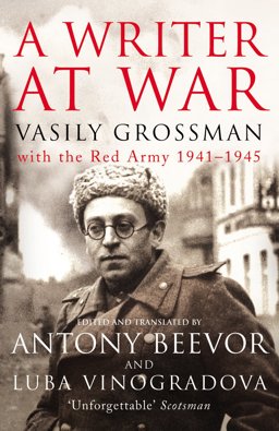 A Writer at War: Vasily Grossman with the Red Army 1941-1945  9781845950156 Front Cover