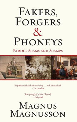 Fakers, Forgers and Phoneys