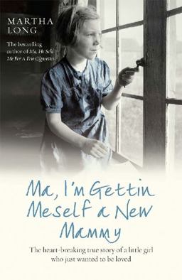 Ma, I'm Gettin Meself a New Mammy  9781845964498 Front Cover