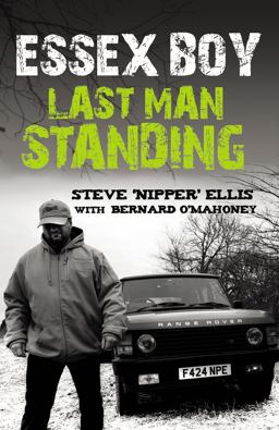 Essex Boy Last Man Standing  9781845964993 Front Cover