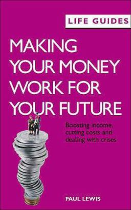 Making Your Money Work for Your Future
