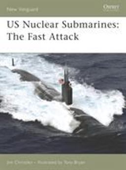 US Nuclear Submarines The Fast Attack  9781846031687 Front Cover