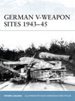 German V-Weapon Sites 1943-45  9781846032479 Front Cover