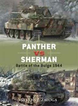 Panther vs Sherman Battle of the Bulge 1944  9781846032929 Front Cover