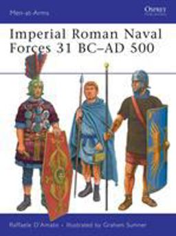 Imperial Roman Naval Forces 31 BC-AD 500  9781846033179 Front Cover