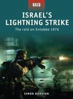 Israel's Lightning Strike The Raid on Entebbe 1976  9781846033971 Front Cover