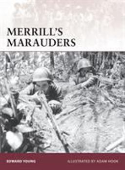 Merrill's Marauders  9781846034039 Front Cover