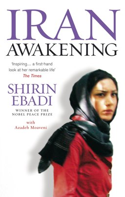 Iran Awakening  9781846040146 Front Cover
