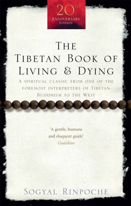 Tibetan Book of Living and Dying  9781846041051 Front Cover