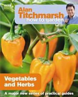 Vegetables and Herbs  9781846073960 Front Cover