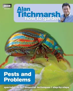 Alan Titchmarsh How to Garden: Pests and Problems  9781846074066 Front Cover