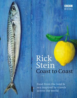 Rick Stein's Coast to Coast  9781846076145 Front Cover