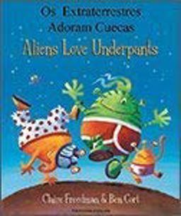 Os Extraterrestres Adoram Cuecas