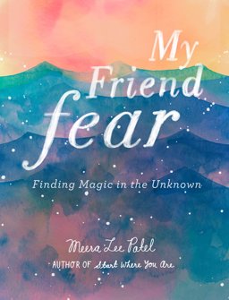 My Friend Fear  9781846149740 Front Cover