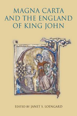 Magna Carta and the England of King John Magna Carta and the England of King John