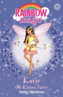 Rainbow Magic: Katie the Kitten Fairy The Pet Keeper Fairies Book 1  9781846161667 Front Cover