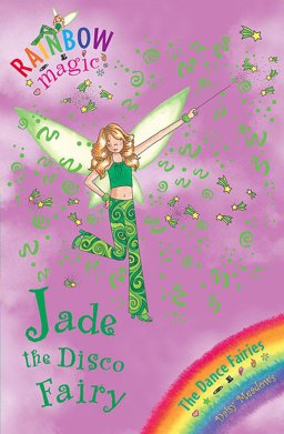 Jade the Disco Fairy  9781846164910 Front Cover