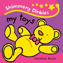 Shimmery Dinkies - My Toys