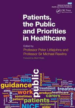 Patients, the Public and Priorities in Healthcare Patients, the Public and Priorities in Healthcare