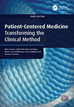 Patient-centered Medicine: Transforming the Clinical Method  9781846195662 Front Cover