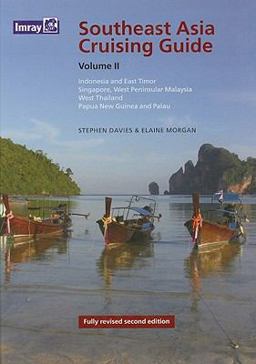 Southeast Asia Cruising Guide, Volume II