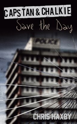 Capstan and Chalkie Save the Day 2011 9781846246265 Front Cover