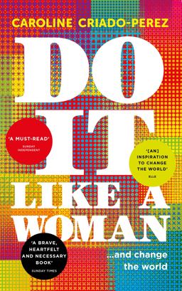 Do It Like a Woman ... and Change the World  9781846275814 Front Cover