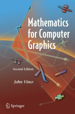 Mathematics for Computer Graphics 2nd 9781846280344 Front Cover