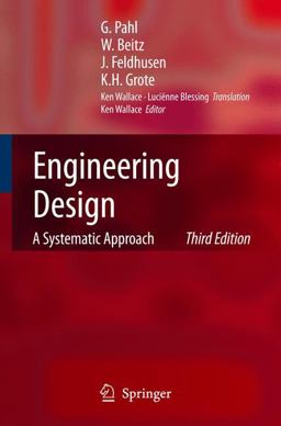 Engineering Design A Systematic Approach 3rd 9781846283185 Front Cover