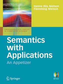 Semantics with Applications An Appetizer  9781846286919 Front Cover