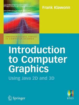 Introduction to Computer Graphics Using Java 2D and 3D  9781846288470 Front Cover