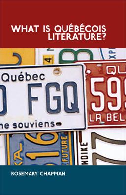 What Is QuÃ©bÃ©cois Literature?