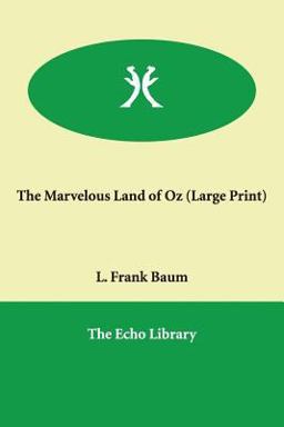 The Marvelous Land of Oz