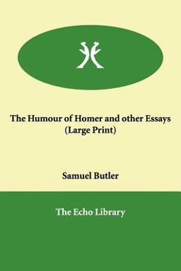 The Humour of Homer and Other Essays