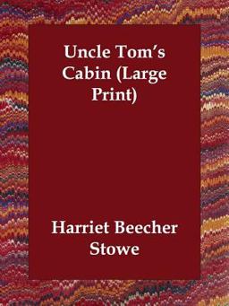 Uncle Tom's Cabin