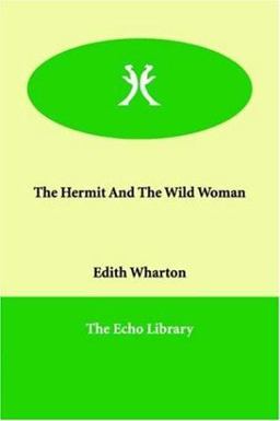 The Hermit and the Wild Woman