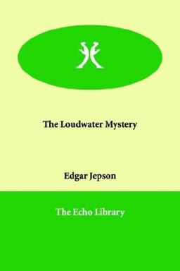 The Loudwater Mystery The Loudwater Mystery