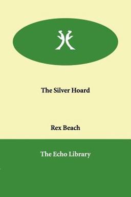 The Silver Hoard The Silver Hoard