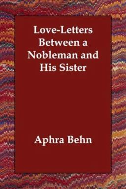 Love-Letters Between a Nobleman and His Sister