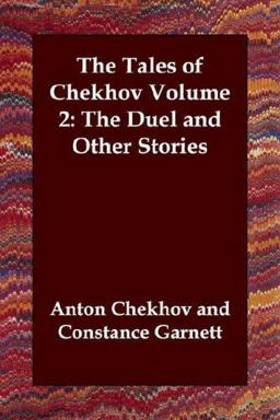 The Tales of Chekhov Volume 2: the Duel and Other Stories