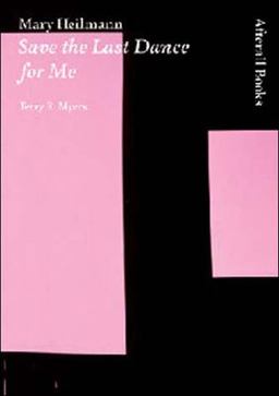 Mary Heilmann Save the Last Dance for Me  9781846380310 Front Cover